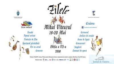 Program “ZILELE MIHAI VITEAZUL” Editia a VI-a, 19 – 20 Mai 2018 1