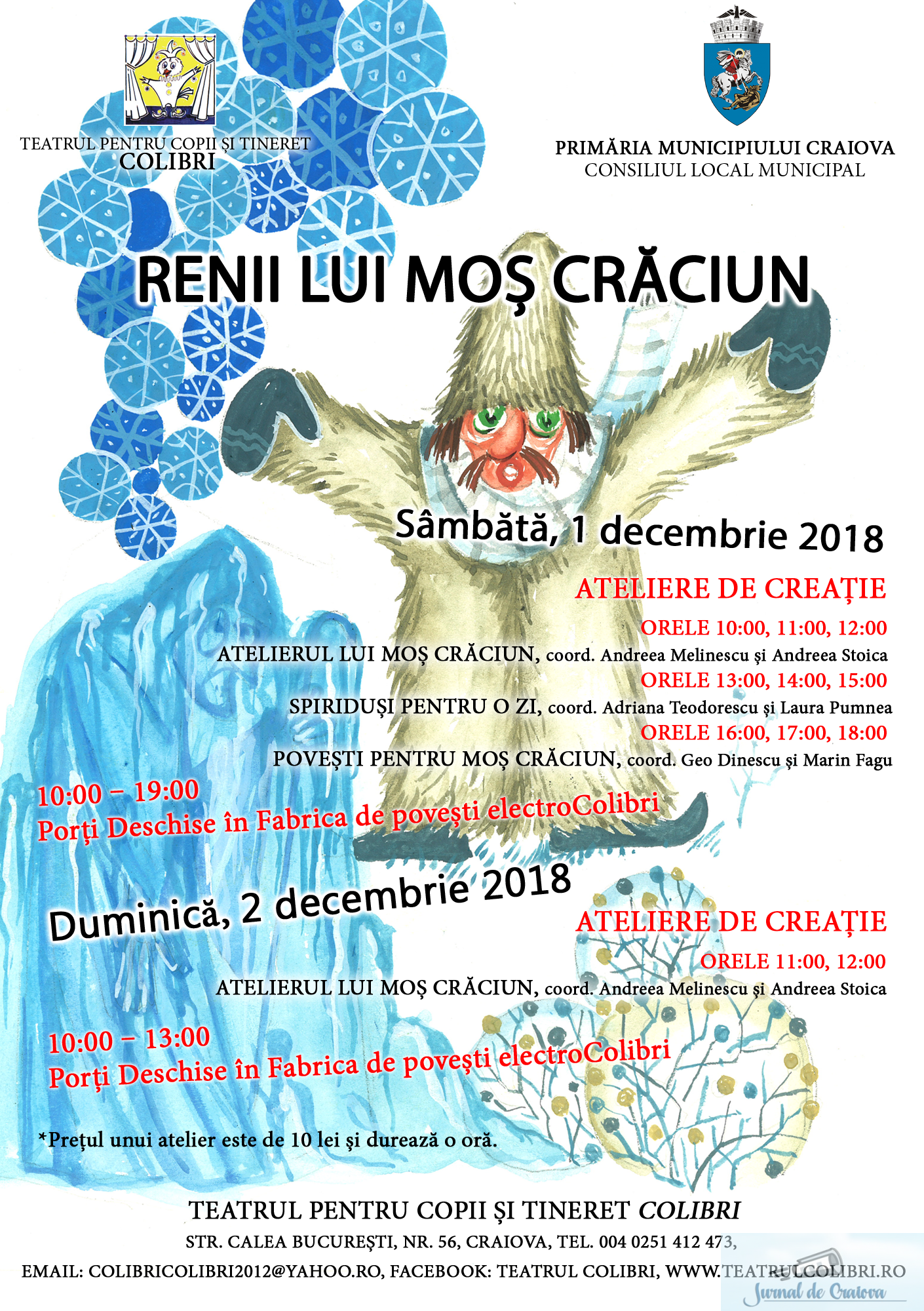 1 si 2 decembrie la Teatrul Colibri : Renii lui Mos Craciun sau despre Ziua Nationala a Romaniei celebrata cu bucurii pentru copii 2