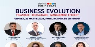 Antreprenori și manageri din Bihor și din județele învecinate se vor întâlni pe 26 martie 2024 la conferința Business Evolution cu tema ”Finanțare. Digitalizare. Management eficient.” de la Oradea
